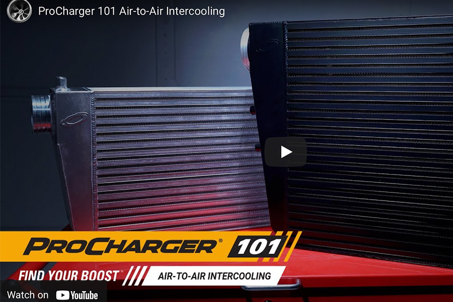 PROCHARGER 101: COVERING BASICS AND BEYOND OF AIR-TO-AIR INTERCOOLING