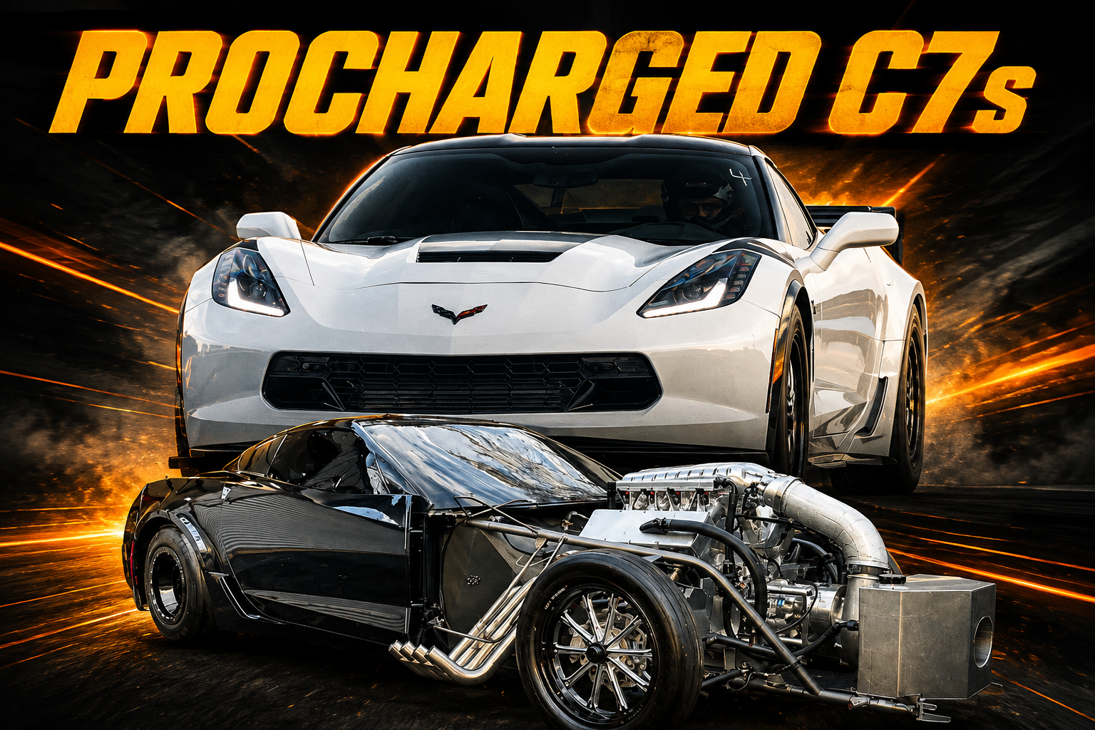 PROCHARGED C7'S ARE SETTING RECORDS AND TAKING WINS