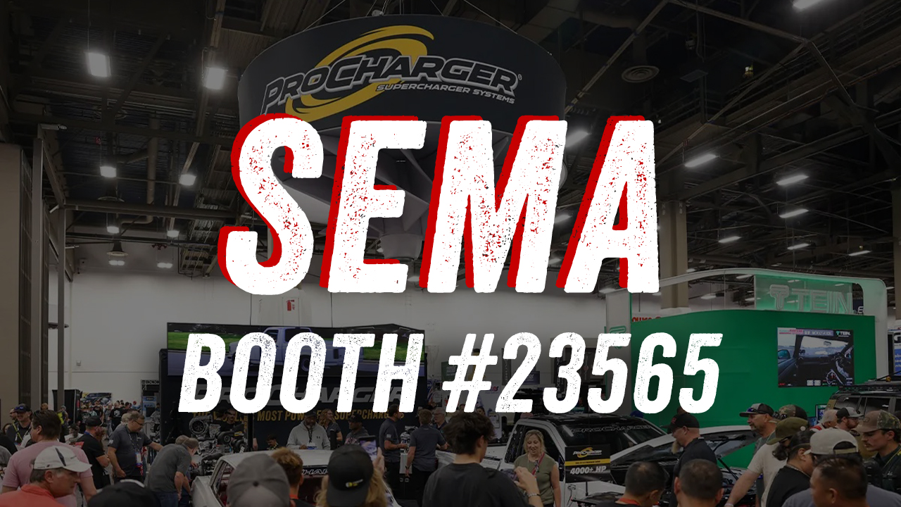 PROCHARGER IS BRINGING THE BOOST TO SEMA 2026